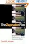 The Zapruder Film: Reframing Jfk's Assassination