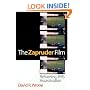 The Zapruder Film: Reframing JFK's Assassination