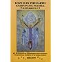 Love Is in the Earth: Kaleidoscopic Pictorial Supplement Z (Crystals and New Age)