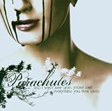 And I Won T Stop Until You Ve - the Parachutes