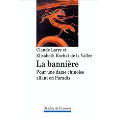 La Banni�re : Pour une dame chinoise allant en Paradis