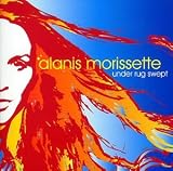 Under Rug Swept - Alanis Morissette