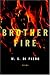Brother Fire: Poems