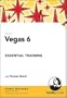 Vegas 6 Essential Training