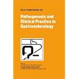 Pathogenesis and Clinical Practice in Gastroenterology (Falk Symposium) by I. Ferkolj, P. R. Galle, A. Gangl, and B. Vucelic