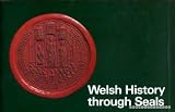 Welsh history through seals