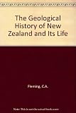 The geological history of New Zealand and its life