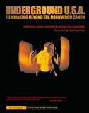 Underground U.S.A. : filmmaking beyond the Hollywood canon