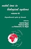 Metal Ions in Biological Systems, Volume 43 - Biogeochemical Cycles of Elements (Metal Ions in Biological Systems)