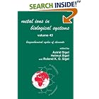 Click here to buy Metal Ions in Biological Systems, Volume 43 - Biogeochemical Cycles of Elements (Metal Ions in Biological Systems) by  Astrid Sigel, Helmut Sigel, and Roland Sigel.
