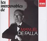 Les Introuvables de Manuel de Falla