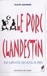 Le porc clandestin : Une nouvelle travers�e de Paris