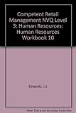 The competent retail manager : NVQ level 3. Human resources. Workbook 10, Leading the team