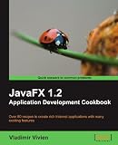 JavaFX 1.2 Application Development Cookbook