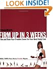 Prevention's Firm Up in 3 Weeks: Trim and Tone Your Trouble Zones for Your Best Body Ever
