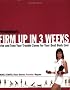 Prevention's Firm Up in 3 Weeks: Trim and Tone Your Trouble Zones for Your Best Body Ever