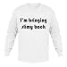 I'm bringing slimy back Adult Long Sleeve T-Shirt Various Colors