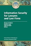 Information Security for Lawyers and Law Firms