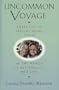 Uncommon Voyage: Parenting a Special Needs Child in the World of Alternative Medicine