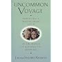 Uncommon Voyage: Parenting a Special Needs Child in the World of Alternative Medicine