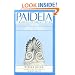Paideia: The Ideals of Greek Culture Volume I: Archaic Greece: The Mind of Athens