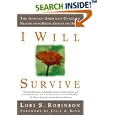 I Will Survive: The African-American Guide to Healing from Sexual Assault and Abuse by  Lori S. Robinson and Julia A. Boyd