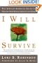 I Will Survive: The African-American Guide to Healing from Sexual Assault and Abuse