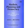 Markets, Planning and Democracy: Essays After the Collapse of Socialism (New Thinking in Political Economy Series)