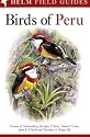 Birds of Peru (Helm Field Guides)