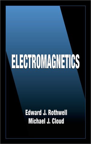 Electromagnetics (Electrical Engineering Textbook Series)