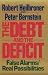 The Debt and the Deficit: False Alarms/Real Possibilities