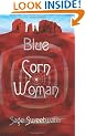 Blue Corn Woman