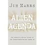 Alien Agenda: The Untold Story of the Extraterrestrials Among Us