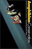 AMPHIBIAN CONSERVATION