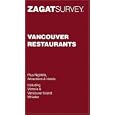 Zagat Survey Vancouver Restaurants Pocket Guide (Zagat Survey)