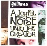 A Joyful Noise Unto the Creator