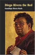 Diego Rivera the Red