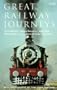 Great Railway Journeys Pb (BBC/Penguin)