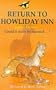 Return to Howliday Inn: Return to Howliday Inn Bk.5 (Bunnicula)