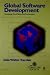 Global Software Development: Managing Virtual Teams and Environments (Practitioners)