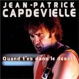 Quand t'es dans le desert