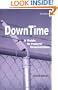 DownTime: A Guide to Federal Incarceration