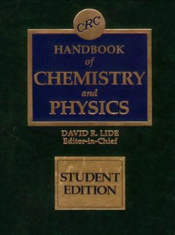 Chemistry and Physics Student (C R C Handbook of Chemistry and Physics Student Edition)