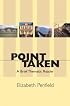 Point Taken: A Brief Thematic Reader