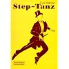 Step-Tanz: 70 Schrittkombinationen f�r Unterricht und Praxis