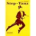 Step-Tanz: 70 Schrittkombinationen f�r Unterricht und Praxis