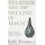 Religion and the Decline of Magic: Studies in Popular Beliefs in Sixteenth and Seventeenth-Century England (Penguin History)