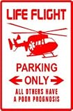 LIFE FLIGHT PARKING helicopter rescue sign