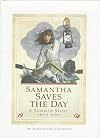Samantha Saves the Day: A Summer Story (American Girls Collection)