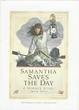 Samantha Saves the Day: A Summer Story (American Girls Collection)